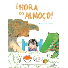 Livro É hora do almoço! de Rebecca Cobb Mundo Colorido capa mole 2018 em português Editorial Melhoramentos Foto mini 1