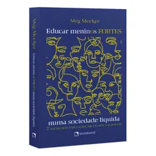 Livro Educar Meninos Fortes Numa Sociedade Líquida Foto mini 1