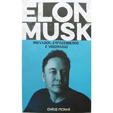 Livro Elon Musk: Livro Elon Musk, De Chris Mcnab. Editora James Antonio Misse Editora Pe Da Letra, Capa Comum Em Português Foto mini 1