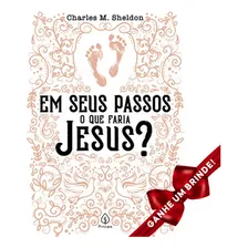 Livro Em Seus Passos O Que Faria Jesus? Charles M. Sheldon Foto  mini 1