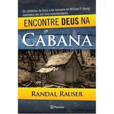 Livro: Encontre Deus Na Cabana - Randal Rauser Foto mini 1