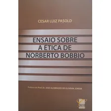 Livro Ensaio Sobre A Ética De Norberto Bobbio, De Cesar Luiz Pasold. Editora Conceito, Edição 1 Em Português, 2008 Foto  mini 1