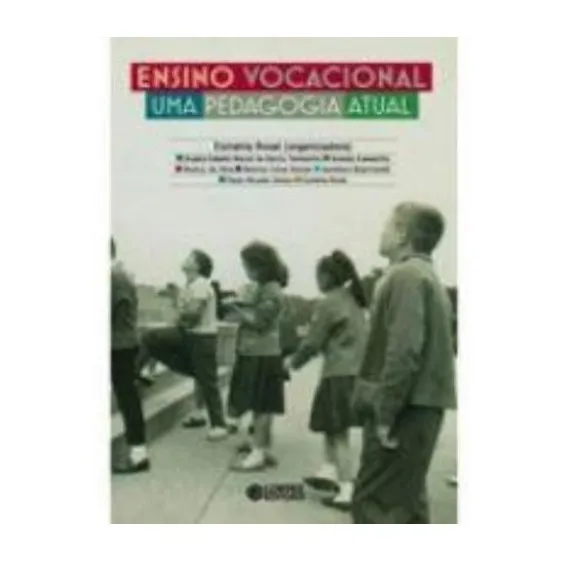 Livro - Ensino Vocacional - Uma Pedagogia Atual Foto 1