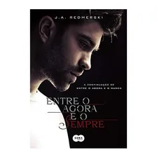 Livro Entre O Agora E O Sempre Foto mini 1