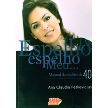 Livro - Espelho, Espelho Meu.. Manual Da Mulher De 40 Foto mini 1