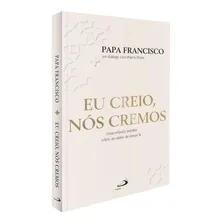 Livro Eu Creio, Nós Cremos Catolico Editora Paulus Foto  mini 1