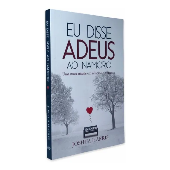 Livro Eu Disse Adeus Ao Namoro - Joshua Harris Editora Atos Foto 1