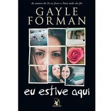 Livro Eu Estive Aqui - Gayle Forman - Lacrado - Foto mini 1