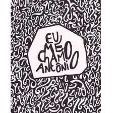 Livro Eu Me Chamo Ant么nio Foto mini 1