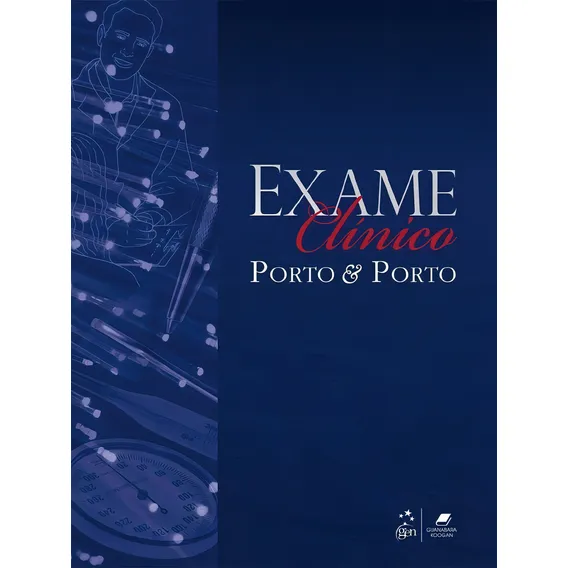 Livro - Exame Clínico 7ª Edição - Porto & Porto Foto 1
