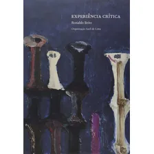 Livro Experiência Critica Coleção Ensaios Cosac Naify Brito Foto mini 1