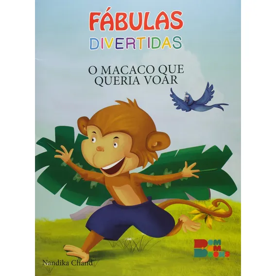 Livro Fabulas Divertidas - O Macaco Que Queria Voar Foto 1