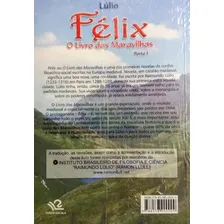 Livro Félix - O Livro Das Maravilhas - Parte 1, De Raimundo Lúlio. Editora Escala, Edição 1 Em Português Foto mini 2