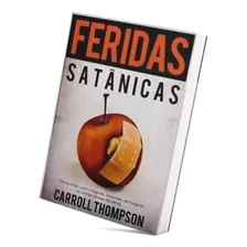 Livro Feridas Satânicas Carroll Thompson .biblos Foto mini 1