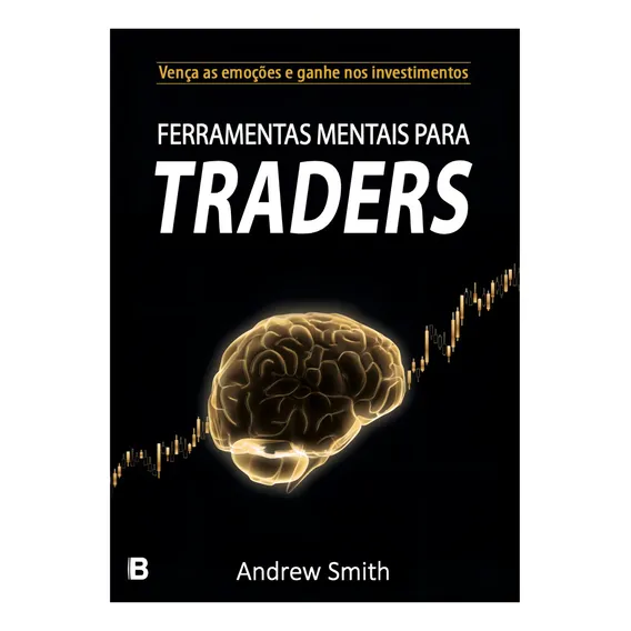 Livro Ferramentas Mentais Para Traders - Andrew Smith Foto 1