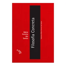 Livro Filosofia Concreta - Mário Ferreira Dos Santos Foto mini 1