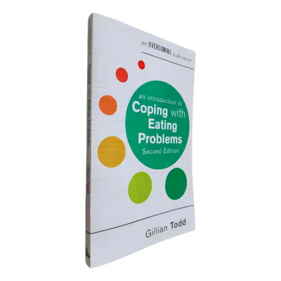 Livro Físico An Introduction To Coping With Eating Problems, De Gillian Todd. Editora Robinson, Capa Mole Em Inglês Foto 1