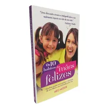 Livro FÃsico Os 10 Hábitos Das Mães Felizes Meg Meeker Foto mini 1