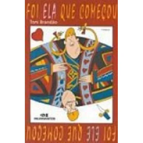 Livro Foi Ela Que Comecou. Foi Ele Que Comecou - Toni Brandão, De Toni, Brandão. Editora Melhoramentos Em Português Foto 1