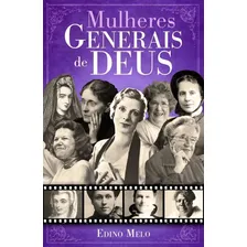 Livro Generais De Deus Mulheres - Edino Melo Foto  mini 1