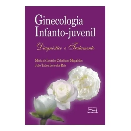 Livro Ginecologia Infanto-juvenil - Diagnóstico E Tratamento Foto 1
