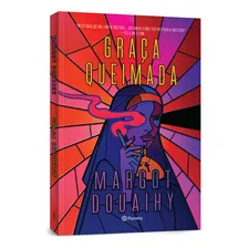 Livro Graça Queimada de Margot Douaihy capa mole em português editora planeta Foto mini 4