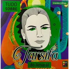 Livro Grandes Artistas - Tudo Sobre Tarsila Do Amaral: Livro Grandes Artistas - Tudo Sobre Tarsila Do Amaral, De Pé Da Letra. Editora James Antonio Misse Editora Pe Da Letra, Capa Comum Em Português Foto  mini 1