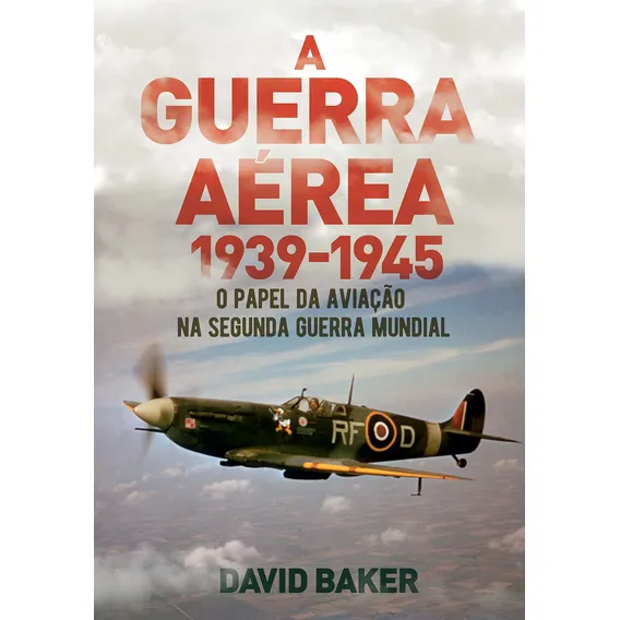 Livro Guerra Aerea, A 1939 - 1945 Foto 1