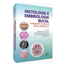 Livro Histologia E Embriologia Bucal - 1ª Edição Fundamentos Foto mini 1