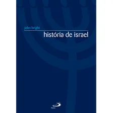 Livro Hist贸ria De Israel John Bright Paulus Editora Foto mini 1