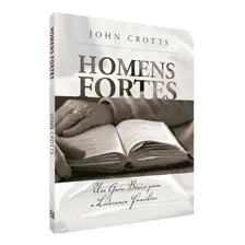 Livro Homens Fortes - John Crotts Foto mini 1