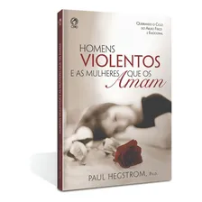 Livro Homens Violentos E As Mulheres Que Os Amam Cpad .biblo Foto mini 1