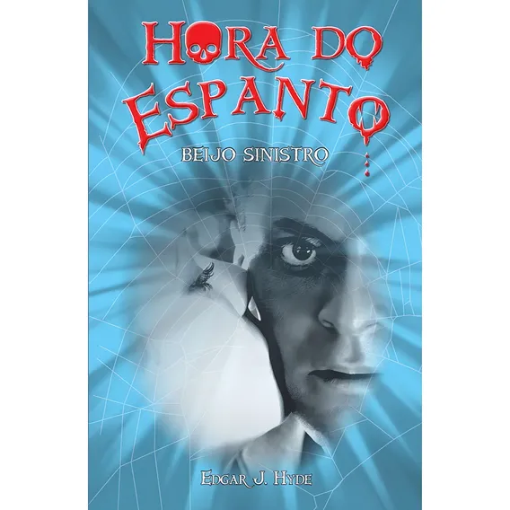Livro - Hora Do Espanto - Beijo Sinistro Foto 1