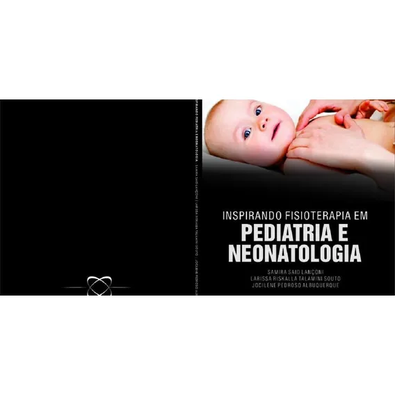 Livro - Inspirando Fisioterapia Em Pediatria E Neonatologia Foto 1