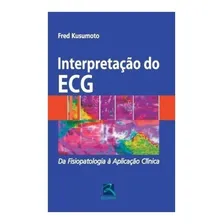 Livro - Interpretação Do Ecg - Da Fisiopatologia À Aplicação Foto  mini 1