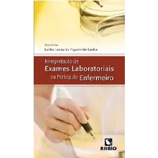 Livro: Interpretação Exames Laboratoriais Prática Enfermeiro Foto mini 1