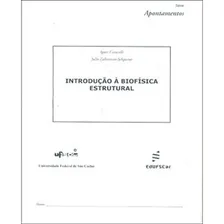 Livro: Introduçao A Biofisica Estrutural - Serie Apontamentos, De Caracelli, Ignez | Zukerman-schpector, Julio. Editora Edufscar - Universidade Federal De São Carlos, Capa Mole Em Português, 2006 Foto  mini 1