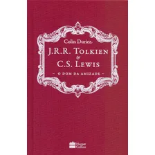 LIVRO J. R. R. Tolkien e C. S. Lewis O Dom Da Amizade De Duriez, Colin Capa Dura Em Português 2018 Editora Harpercollins Br Foto mini 2