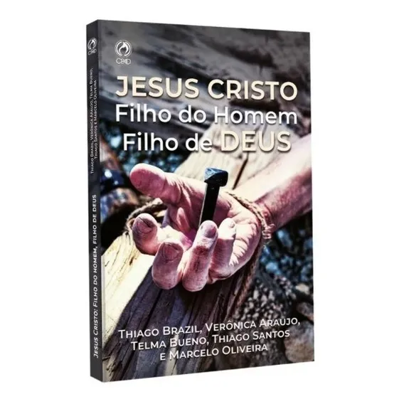 Livro Jesus Cristo Filho Do Homem Filho De Deus - Cpad Foto 1