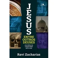 Livro Jesus Entre Outros Deuses - Ravi Zacharias Foto mini 1