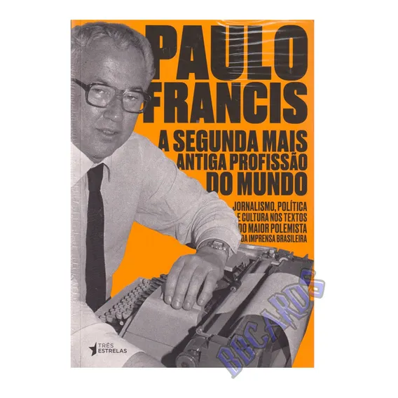 Livro Jornalismo A Segunda Profissão Mais Antiga Do Mundo Foto 1