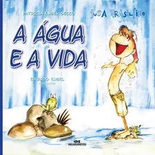 Livro Juca Brasileiro: A Água E A Vida, De Secco, Patrícia Engel, Editora Melhoramentos, Capa Mole Em Português, 2003 Foto mini 1