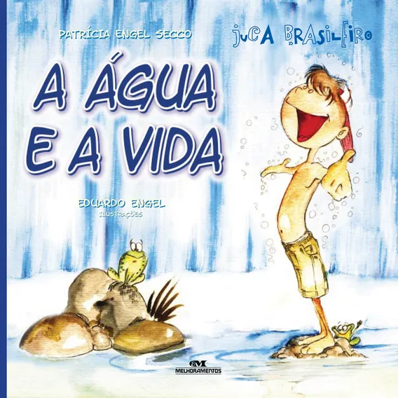 Livro Juca Brasileiro: A Água E A Vida, De Secco, Patrícia Engel, Editora Melhoramentos, Capa Mole Em Português, 2003 Foto 1