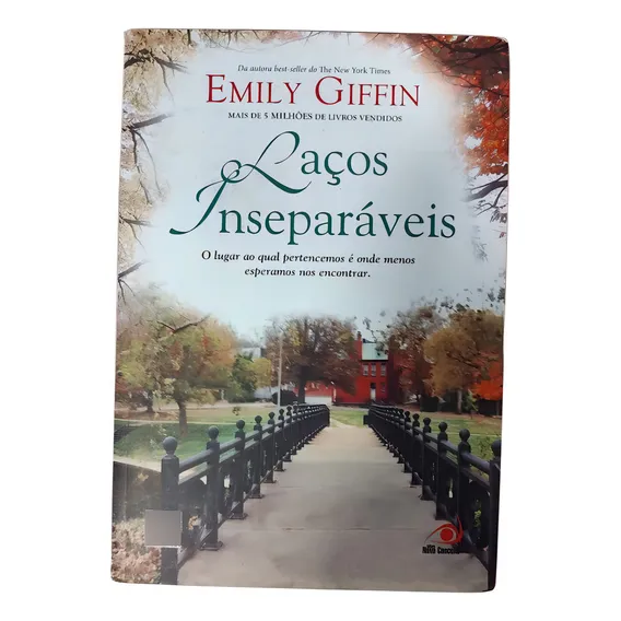 Livro Laços Inseparáveis (emily Giffin Foto 1