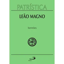 Livro Leão Magno Sermões Coleção Patrística Vol 06 Ed Paulus, de Papa Leão Magno., vol. 6. Editora Paulus, edição 1 em português Foto  mini 1