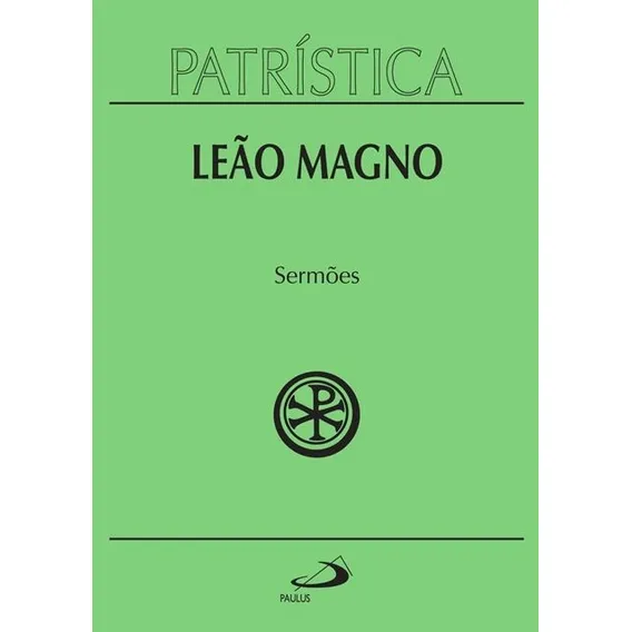 Livro Leão Magno Sermões Coleção Patrística Vol 06 Ed Paulus, de Papa Leão Magno., vol. 6. Editora Paulus, edição 1 em português Foto 1