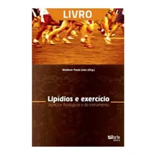 Livro: Lipídios E Exercício: Aspectos Fisiológicos Foto mini 1