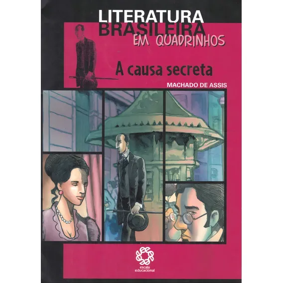 Livro Literatura Brasileira Em Quadrinhos A Causa Secreta Foto 1