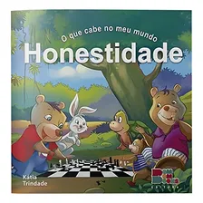 Livro Livro Que Cabe No Meu Mundo Honestidade - Katia Trindade [2011] Foto  mini 1