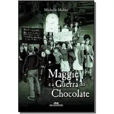 Livro Maggie E A Guerra Do Chocolate Foto mini 1